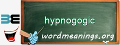 WordMeaning blackboard for hypnogogic
